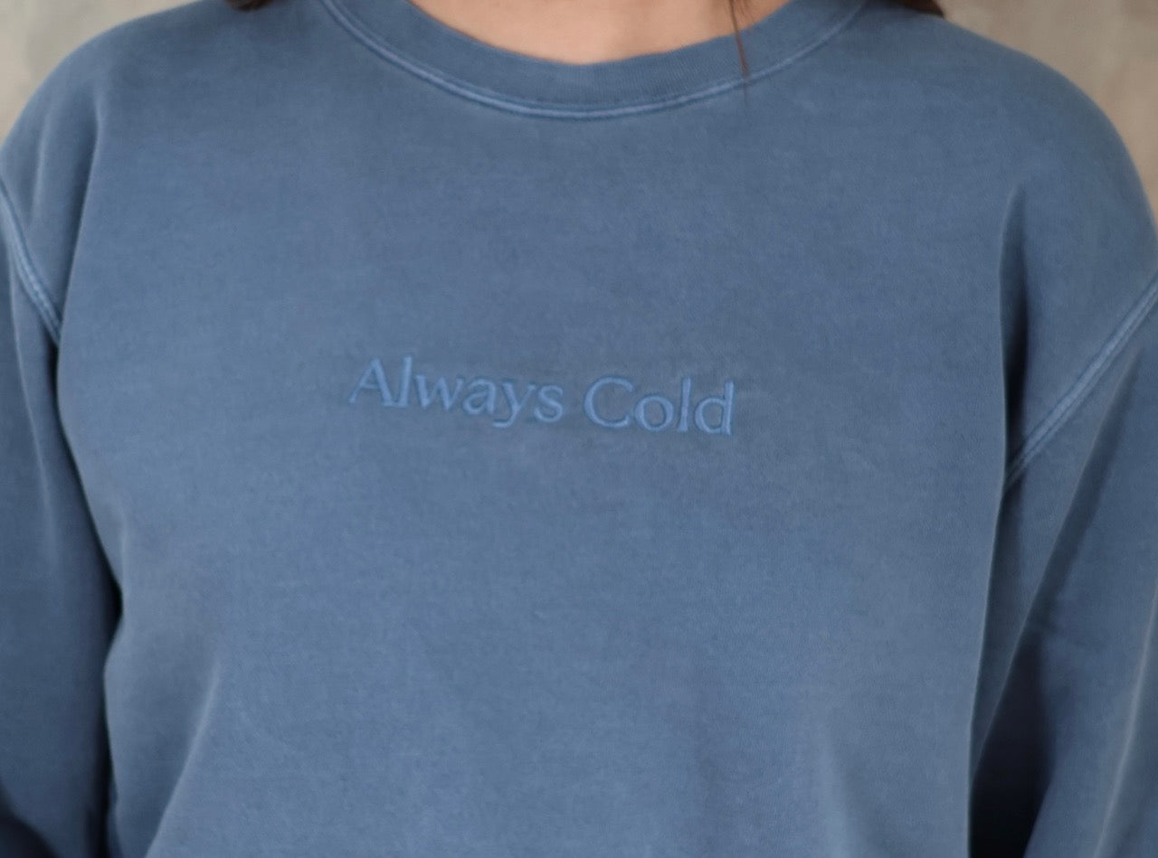 Always Cold Crew Neck
